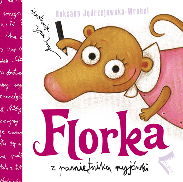 Florka z pamiętnika ryjówki - Roksana Jedrzejewska-Wrobel, Jona Jung