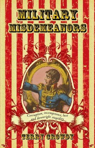 Military Misdemeanors - Terry Crowdy
