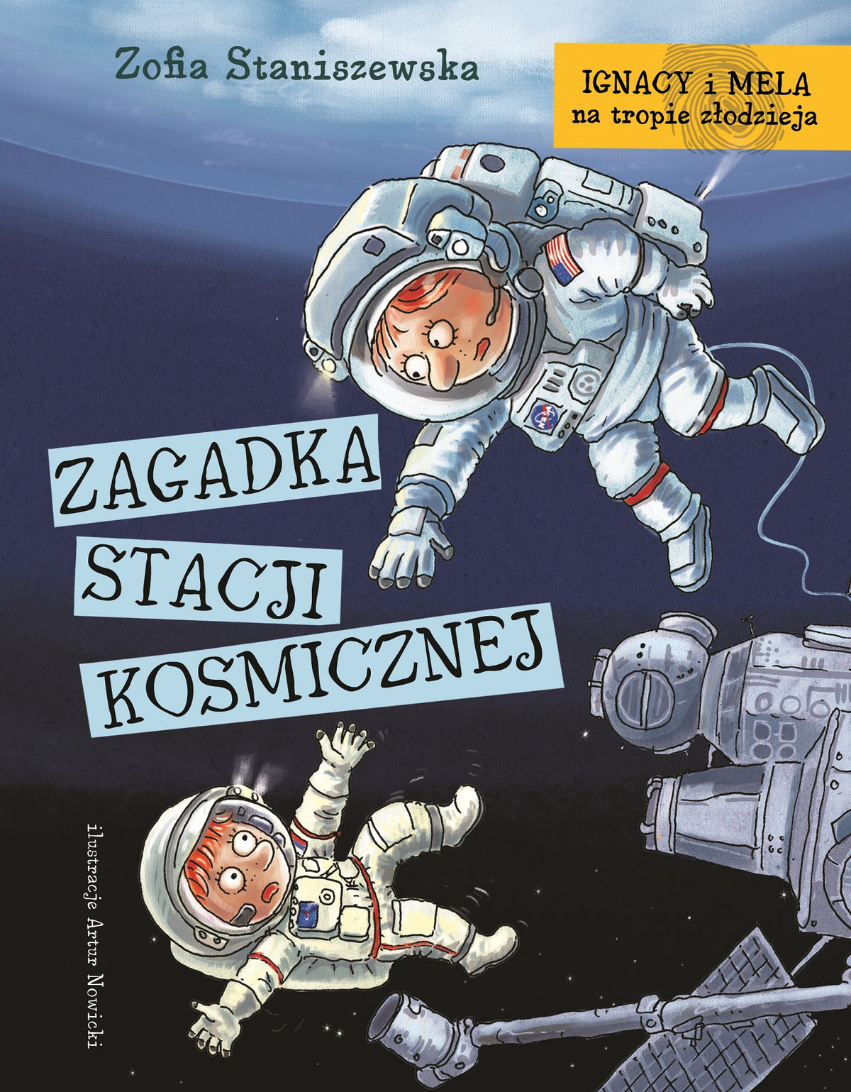 Ignacy i Mela na tropie złodzieja - Zofia Staniszewska, Artur Nowicki