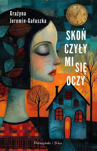 Skończyły mi się oczy - Grazyna Jeromin-Galuszka