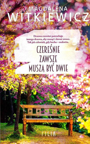 Czereśnie zawsze muszą być dwie - Magdalena Witkiewicz