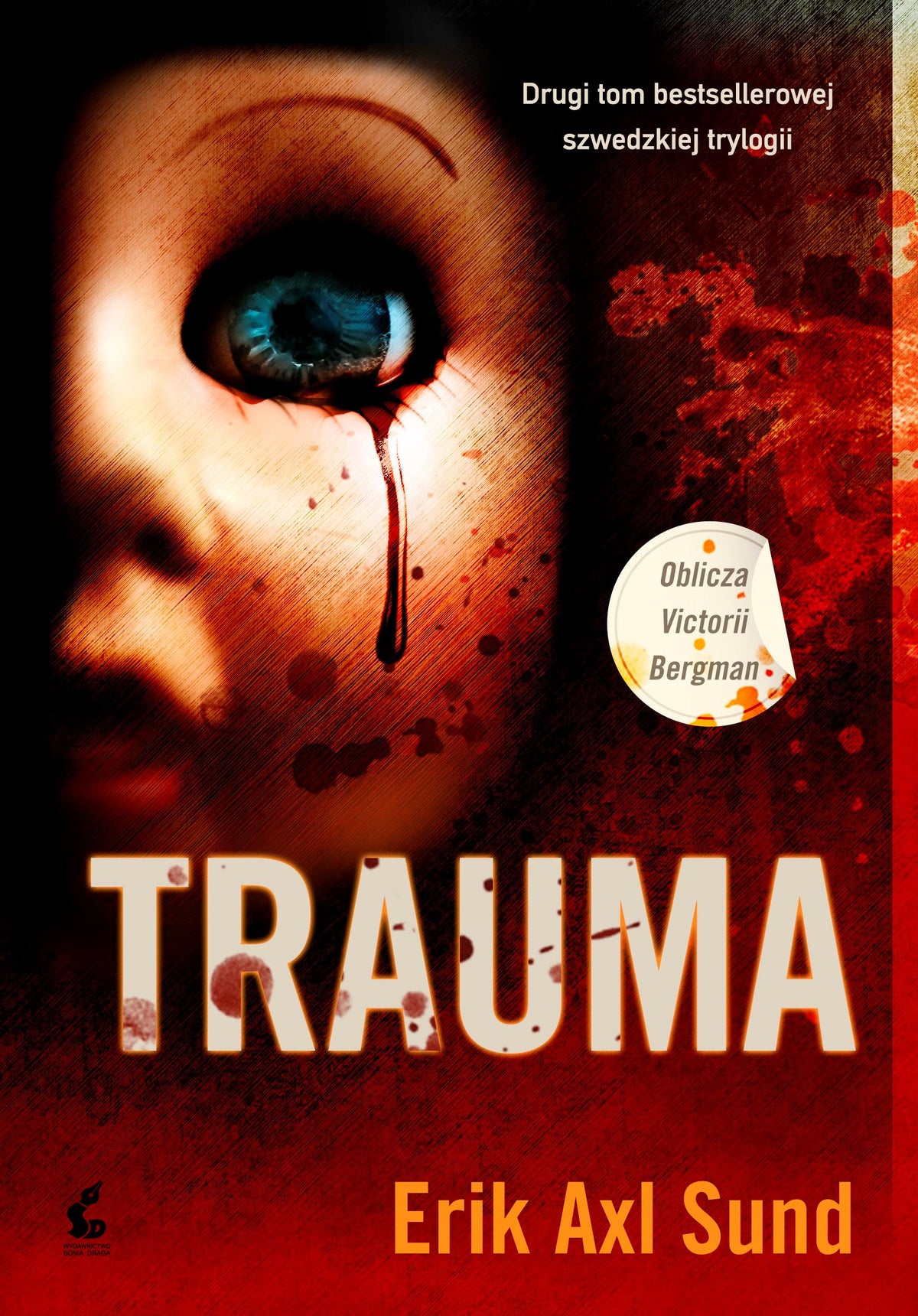 Trauma - Wojciech Lygas, Erik Axl Sund