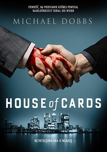 House of cards T. 1 - Michael Dobbs