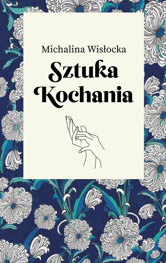 Sztuka kochania - Michalina Wislocka