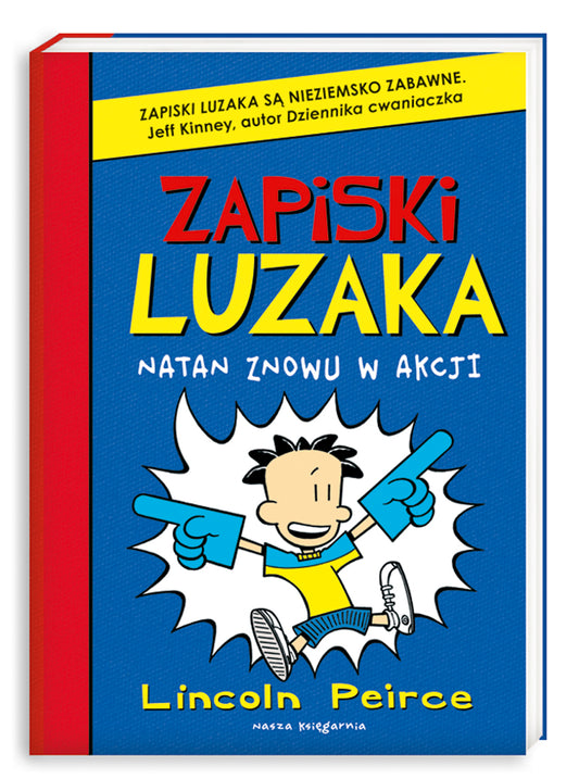 Zapiski luzaka 2 - Magdalena Koziej, Lincoln Peirce