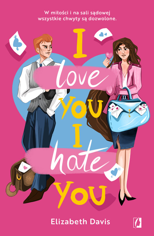 I love you, I hate you - Emilia Skowronska, Katarzyna Kusojc, Anna Plaskon-Sokolowska, Elizabeth Davis