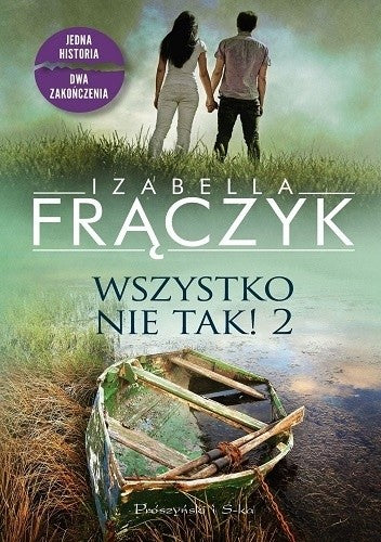 Wszystko nie tak! 2 - Izabella Fraczyk