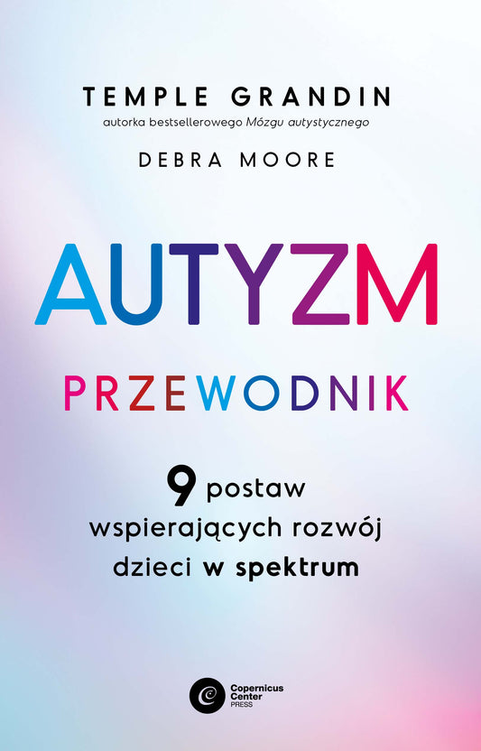 Autyzm. Przewodnik - Temple Grandin, Debra Moore