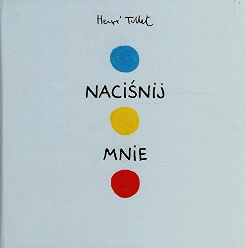Nacisnij mnie - Tullet Herve