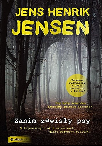 Zanim zawisly psy - Jens Henrik Jensen