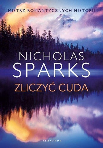 Zliczyć cuda - Nicholas Sparks, Slysz Magdalena