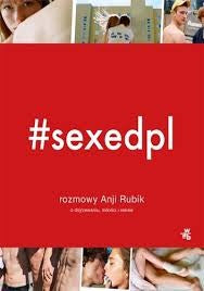 #sexedpl: rozmowy Anji Rubik o dojrzewaniu, miłości i seksie - Anja Rubik