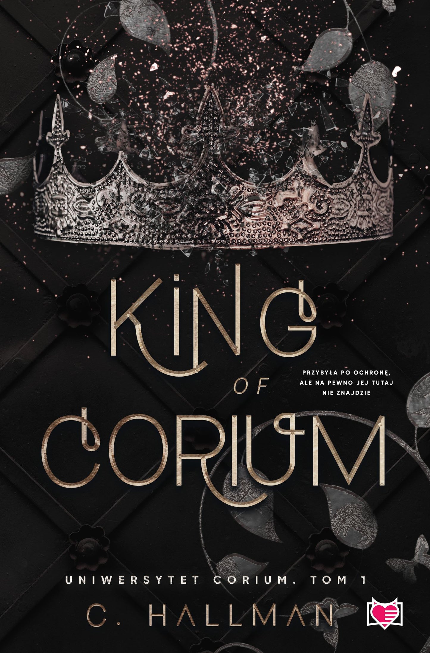 Uniwersytet Corium - Malgorzata Hayles, Magdalena Kawka, Katarzyna Kusojc, C. Hallman