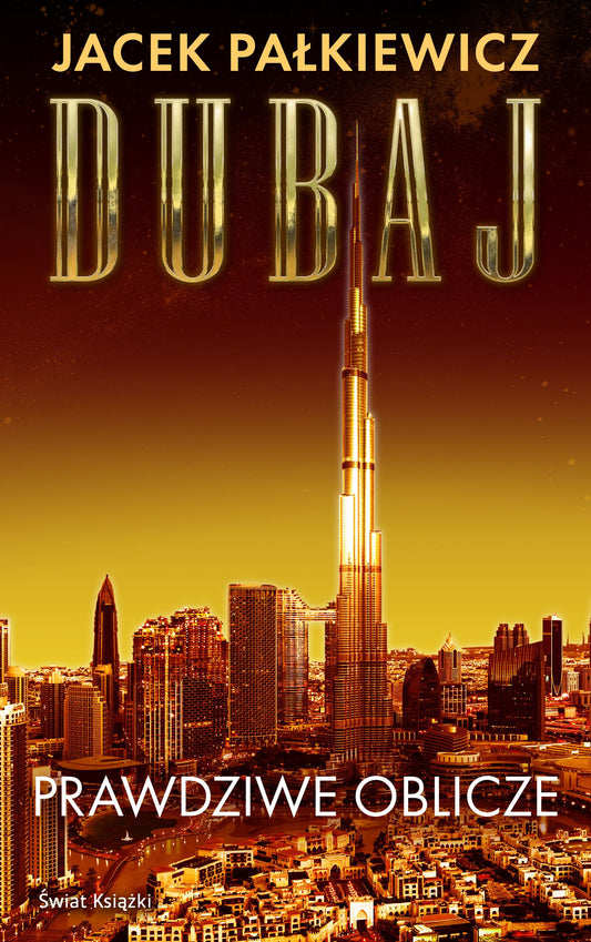 Dubaj - Jacek Palkiewicz