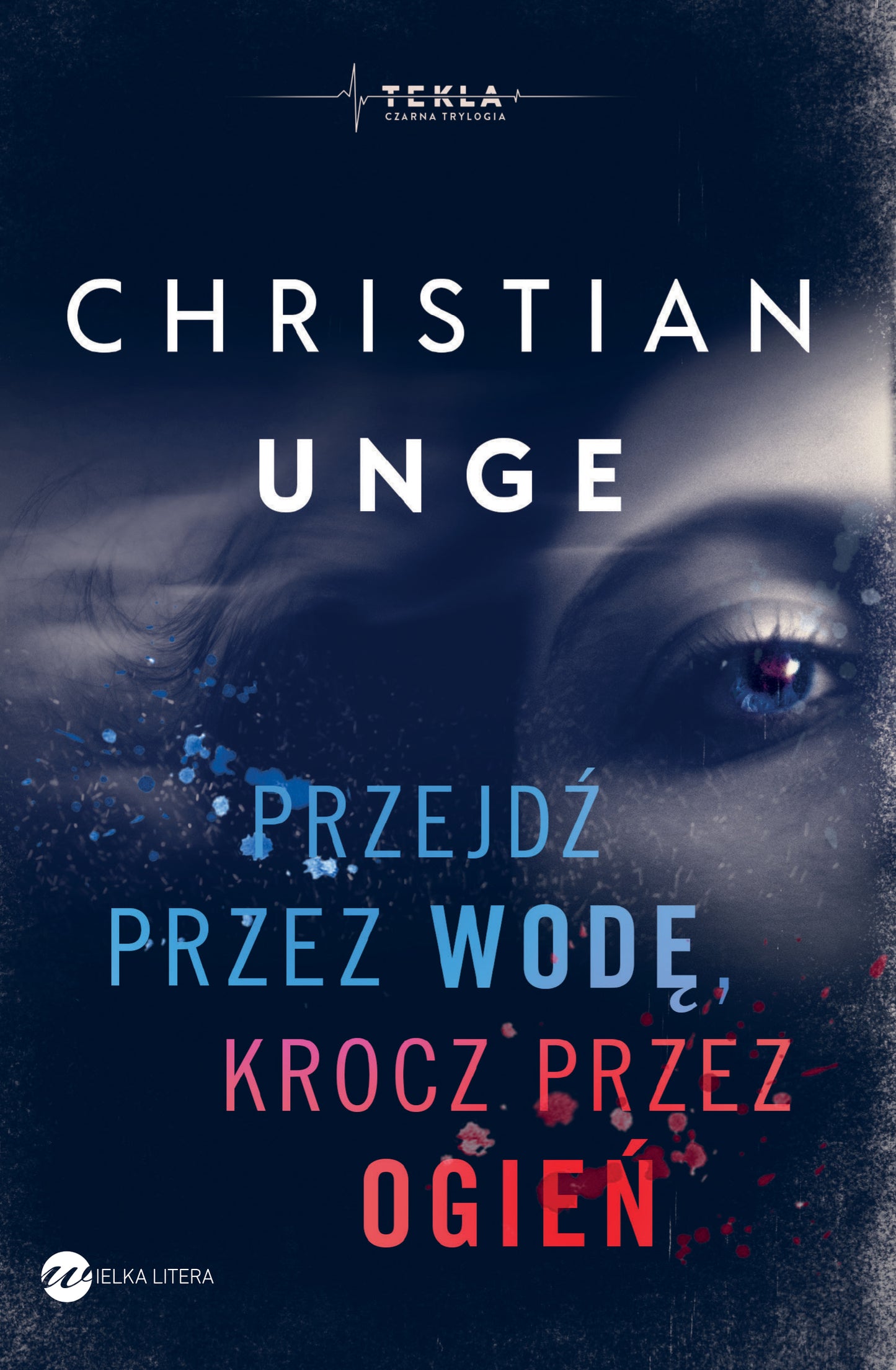 Przejdź przez wodę, krocz przez ogień - Agata Teperek, Christian Unge