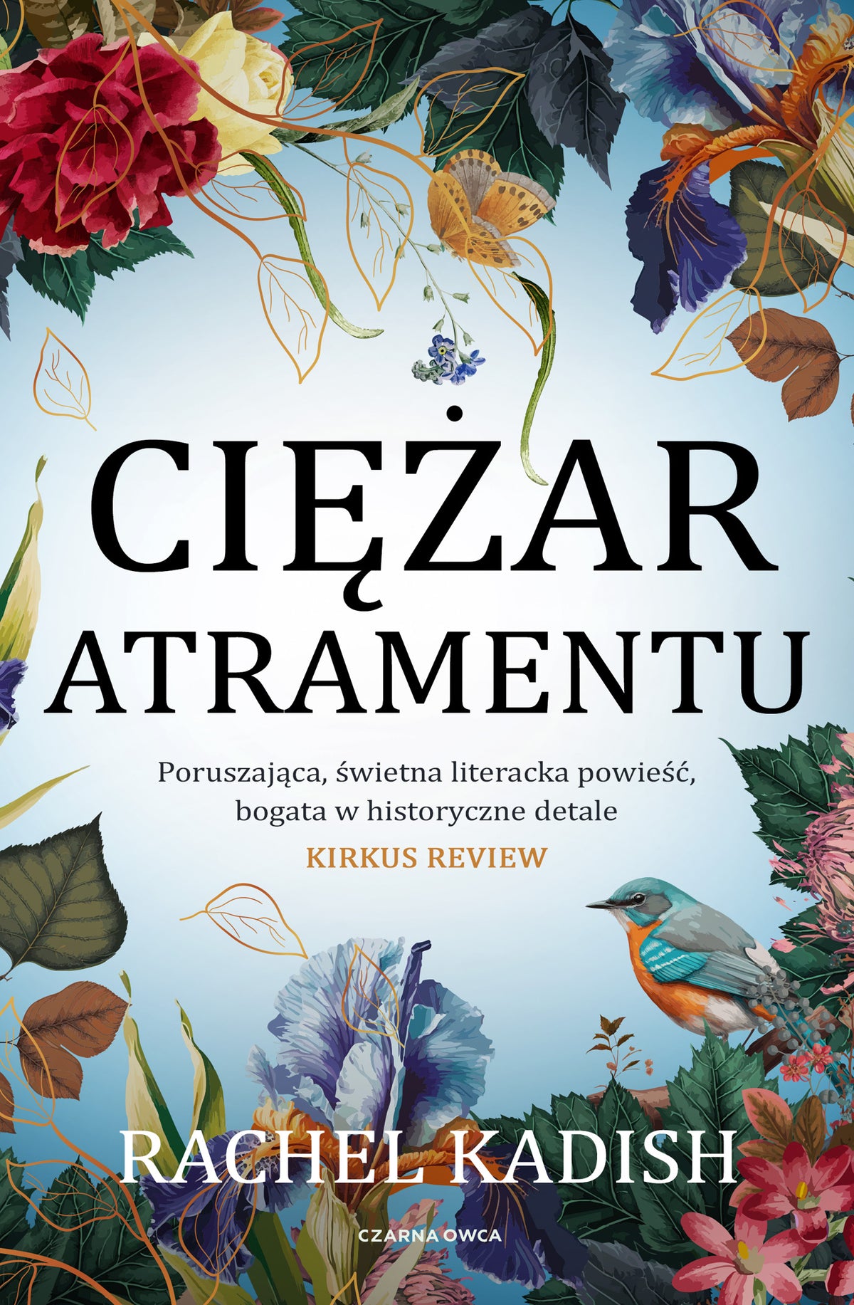 Ciężar atramentu - Aleksandra Wolnicka, Rachel Kadish