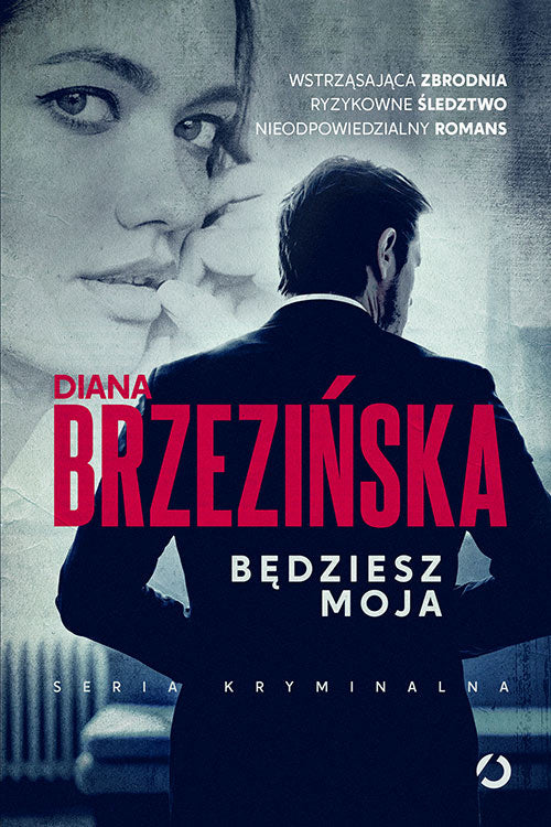 Będziesz moja - Diana Brzezinska