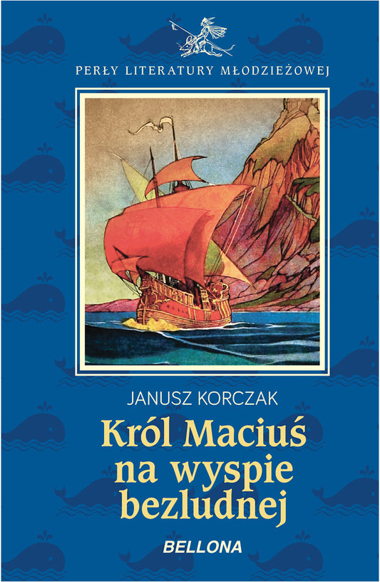 Król Maciuś I na bezludnej wyspie - Janusz Korczak