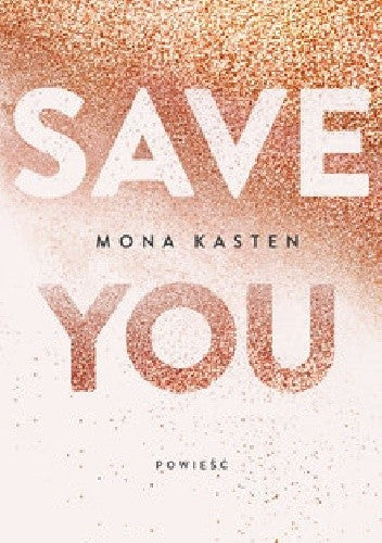 Save You - Mona Kasten
