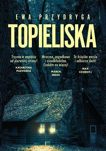 Topieliska - Ewa Przydryga