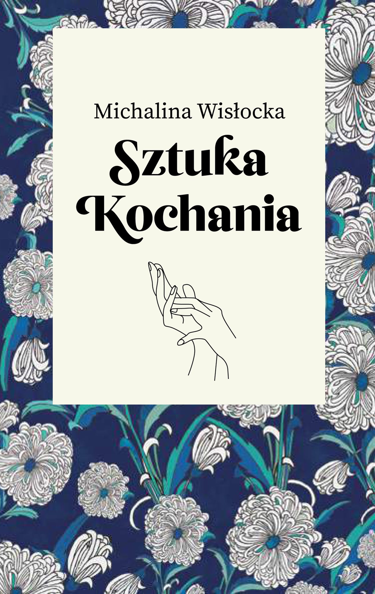 Sztuka kochania - Michalina Wislocka