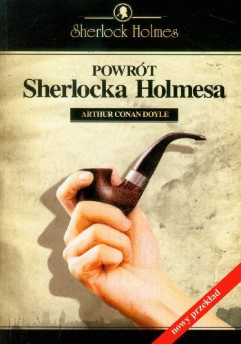 Powrót Sherlocka Holmesa - Arthur Conan Doyle