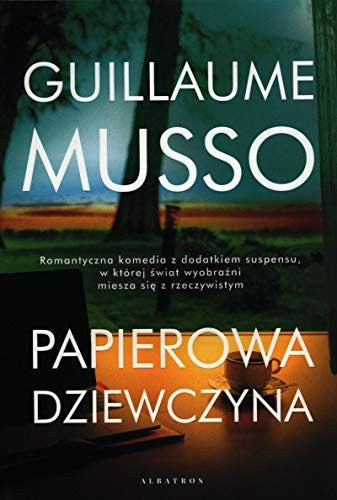 Papierowa dziewczyna - Guillaume Musso