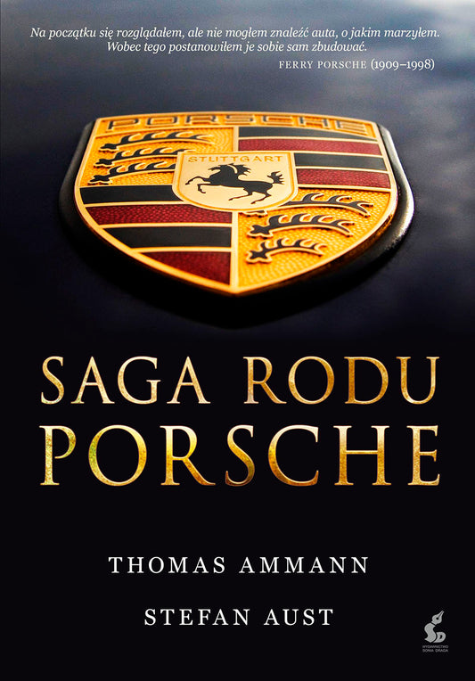 Saga rodu Porsche - Malgorzata Huber, Thomas Ammann, Stefan Aust