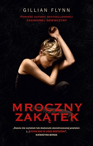 Mroczny zakatek - Gillian Flynn