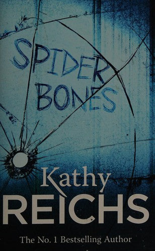 Spider Bones - Kathy Reichs
