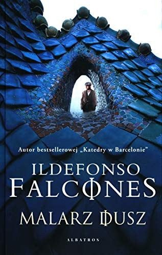 Malarz dusz - Ildefonso Falcones [KSIÄĹťKA] - Ildefonso Falcones de Sierra