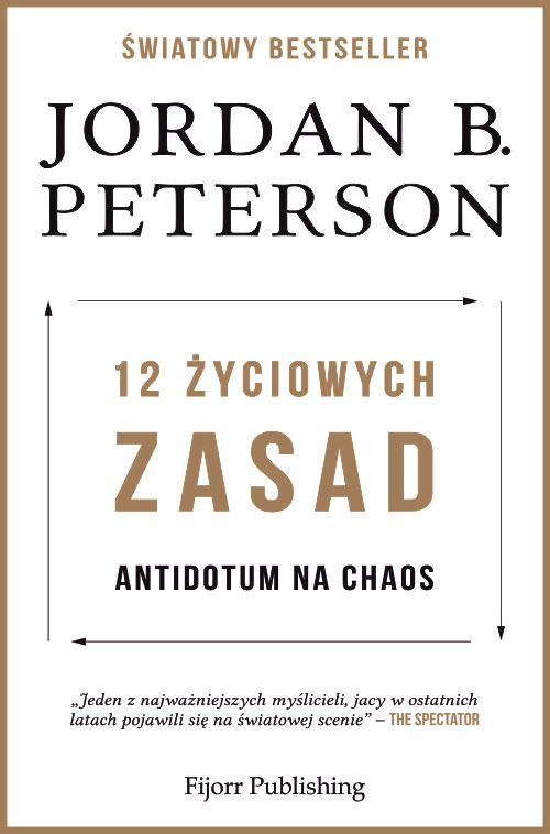12 życiowych zasad - Jordan B. Peterson