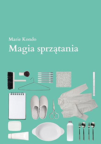 Magia sprzatania - Marie Kondo