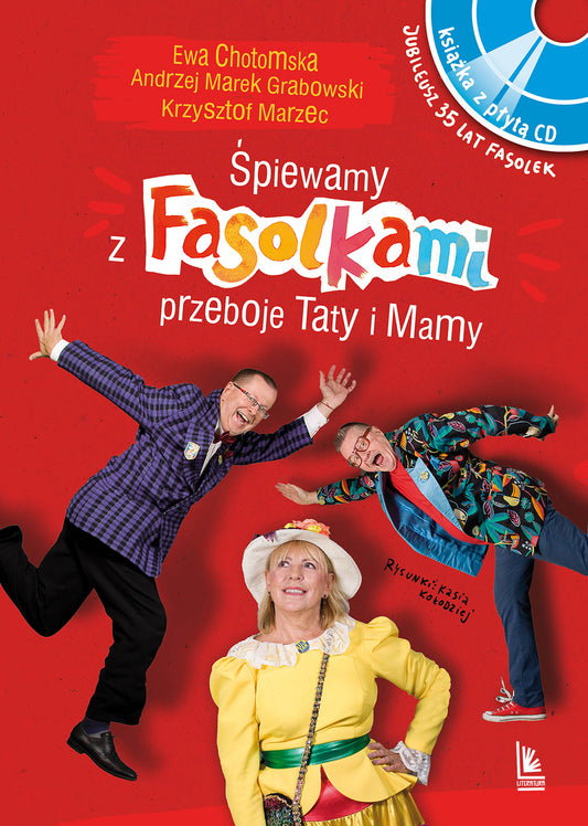 Śpiewamy z Fasolkami piosenki Taty i Mamy - Katarzyna Kolodziej, Andrzej Marek Grabowski, Krzysztof Marzec, Ewa Chotomska
