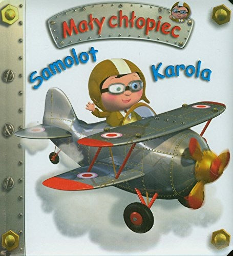 Samolot Karola. Maly chlopiec - Nathalie Belineau