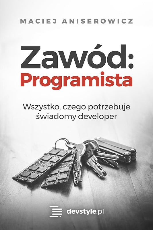 Zawód: Programista - Maciej Aniserowicz