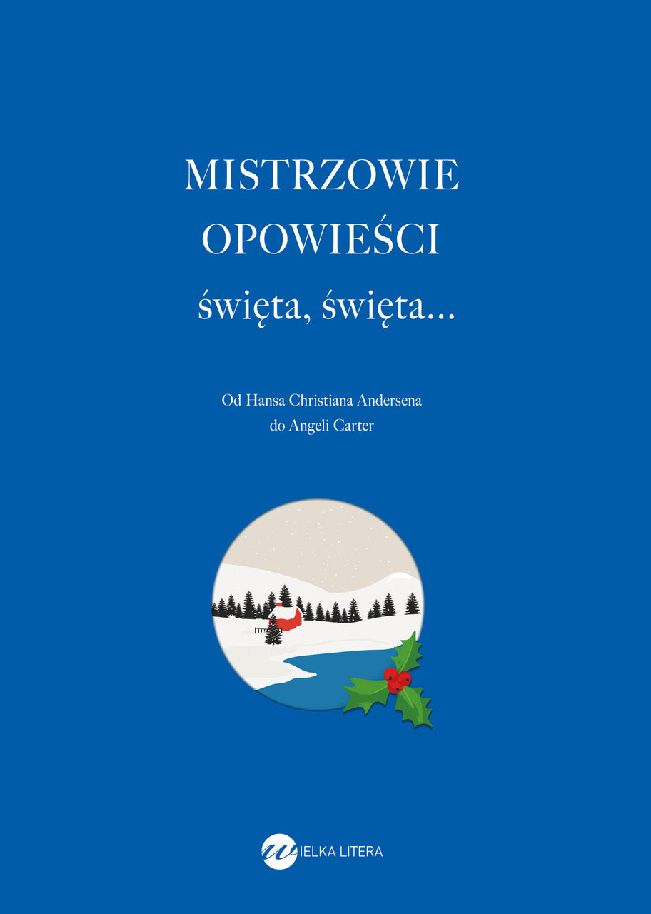 Mistrzowie opowieści.Święta, święta... - Truman Capote, Lucia Berlin