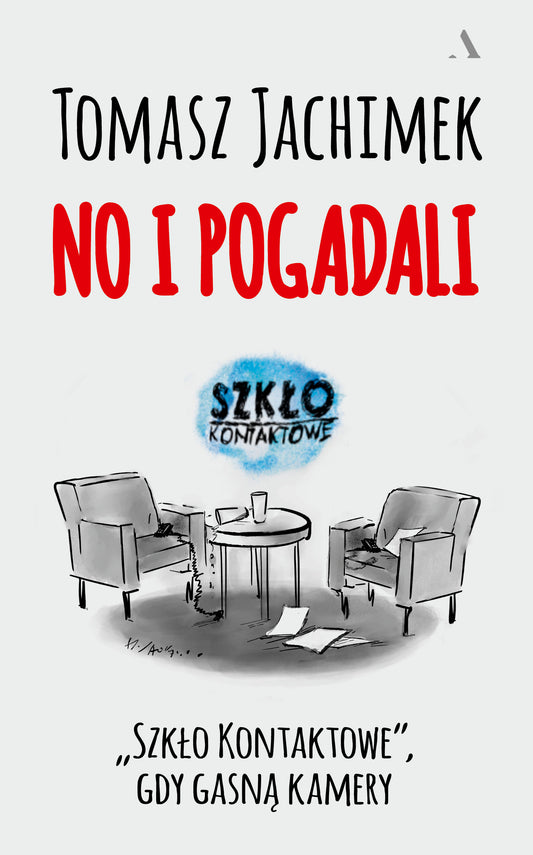 No i pogadali. "Szkło Kontaktowe", gdy gasną kamery - Tomasz Jachimek