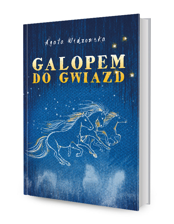 Galopem do gwiazd - Ksenia Berezowska, Agata Widzowska