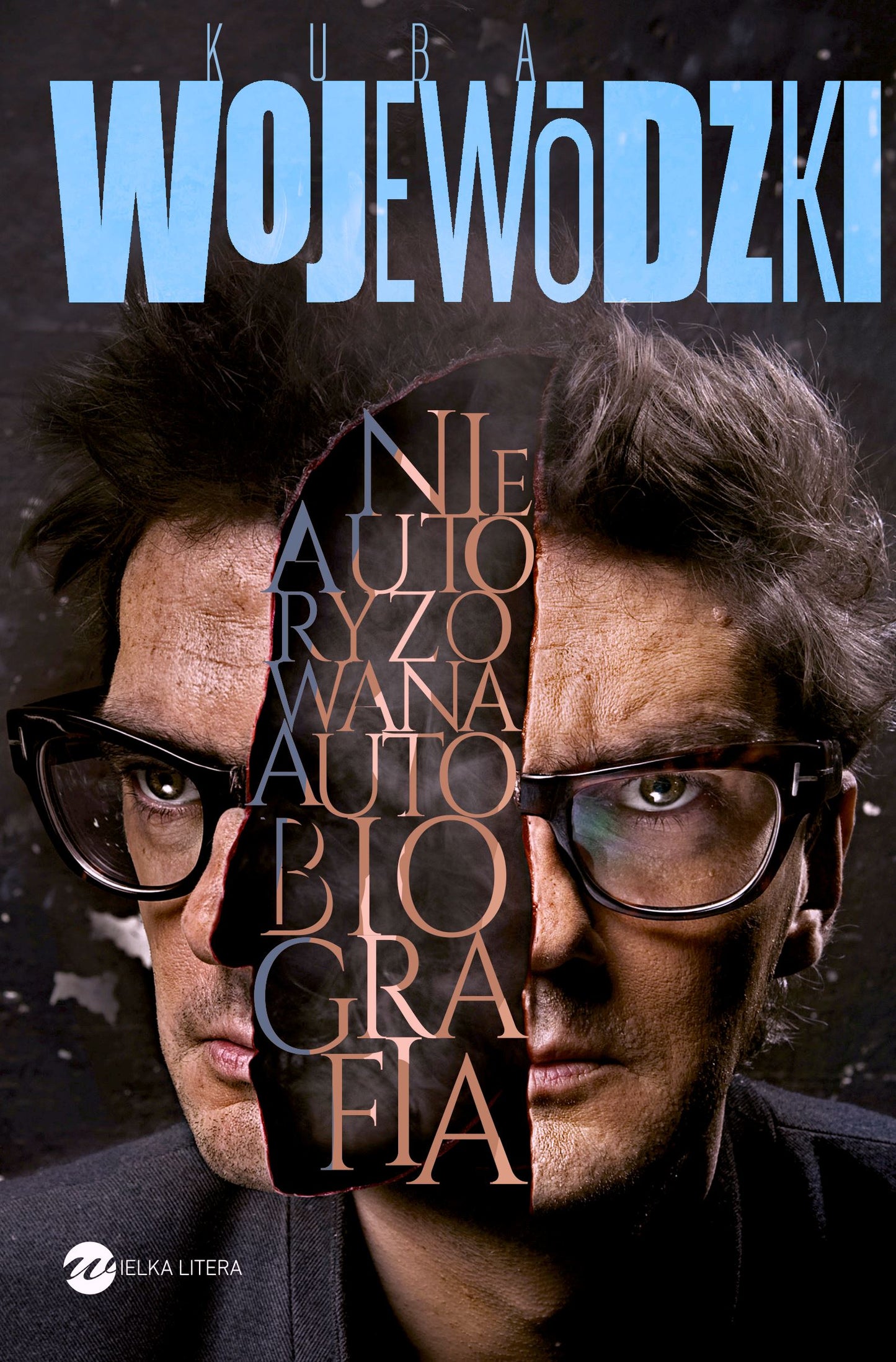 Kuba Wojewódzki. Nieautoryzowana autobiografia - Kuba Wojewodzki
