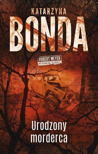 Urodzony morderca - Muza, Katarzyna Bonda
