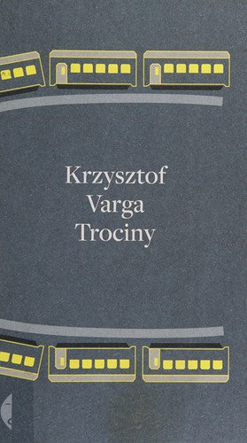 Trociny - Krzysztof Varga