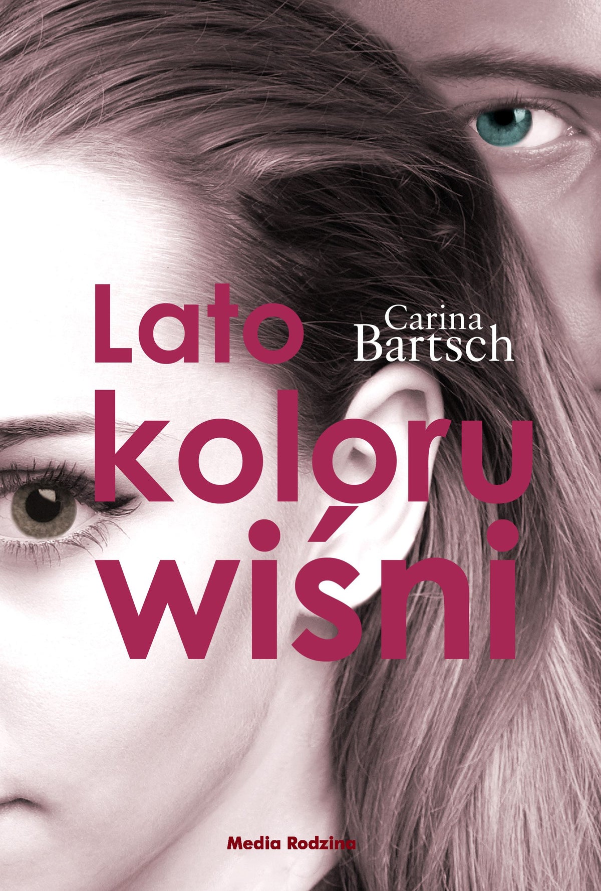 Lato koloru wiśni - Emilia Kledzik, Carina Bartsch