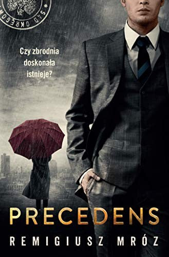 Precedens - Remigiusz Mroz
