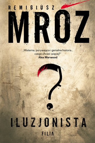 Iluzjonista - Remigusz Mroz