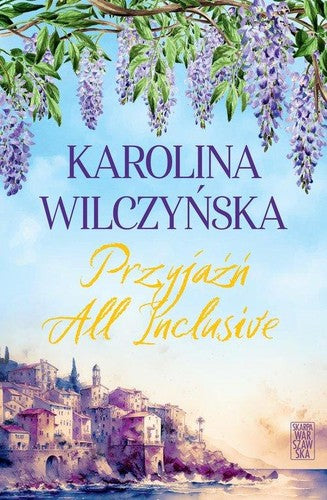 Przyjaźń all inclusive - Karolina Wilczynska