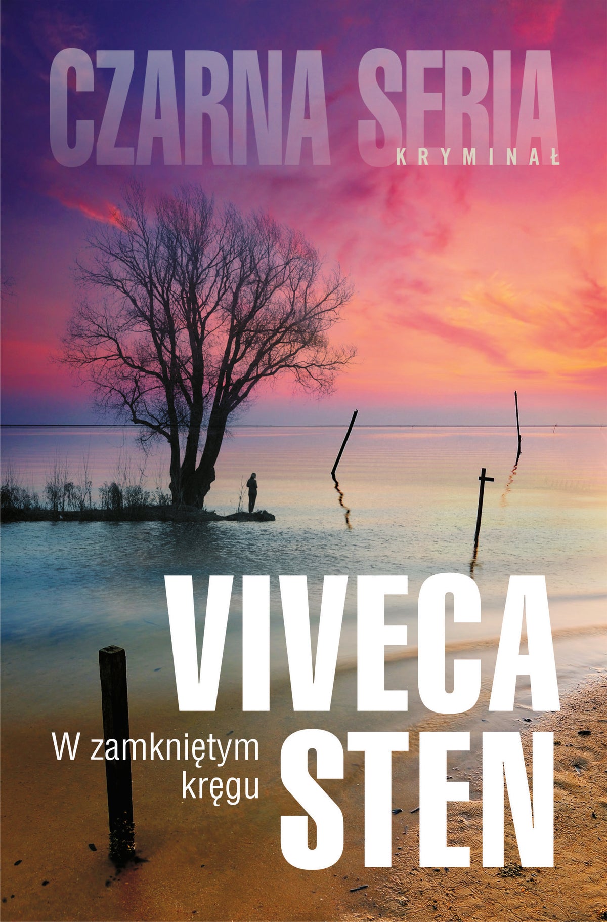 W zamkniętym kręgu - Robert Kedzierski, Viveca Sten