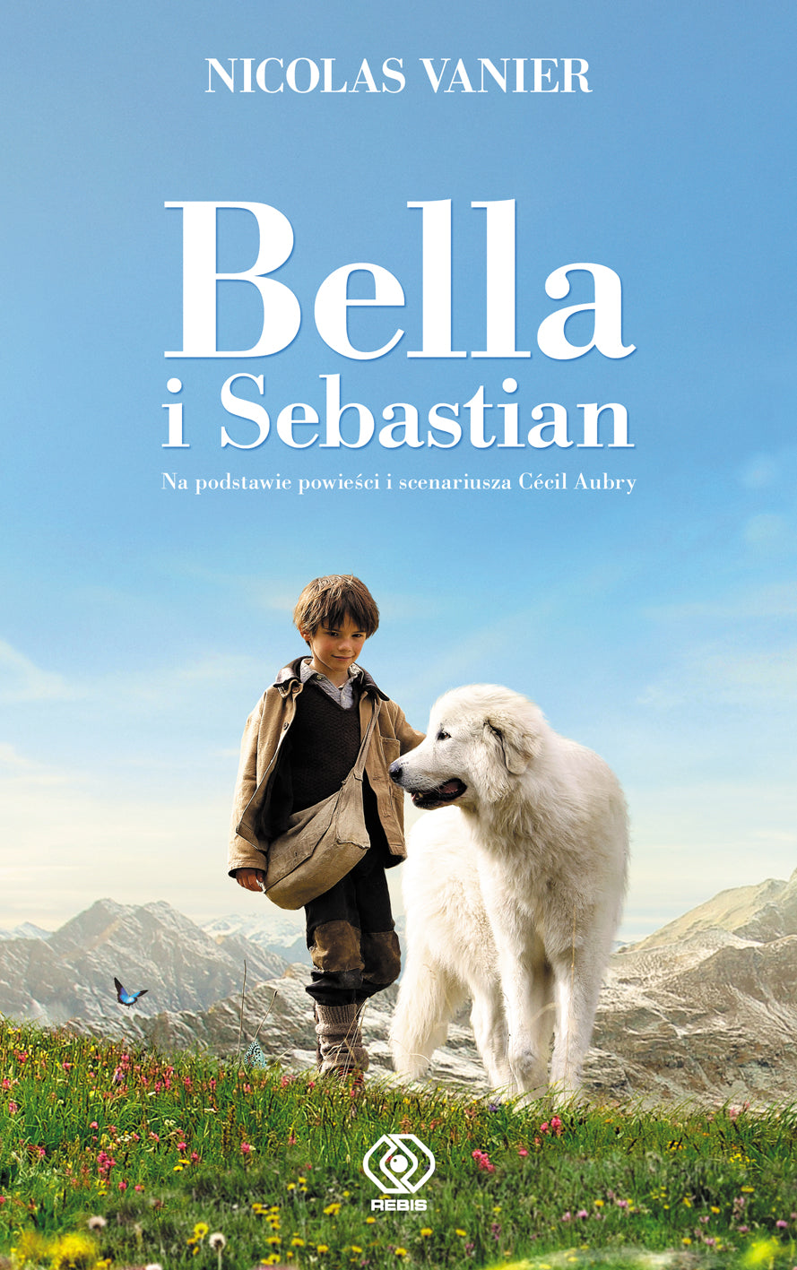 Bella i Sebastian - Elzbieta Bandel, Nicolas Vanier, Monika Szewc-Osiecka