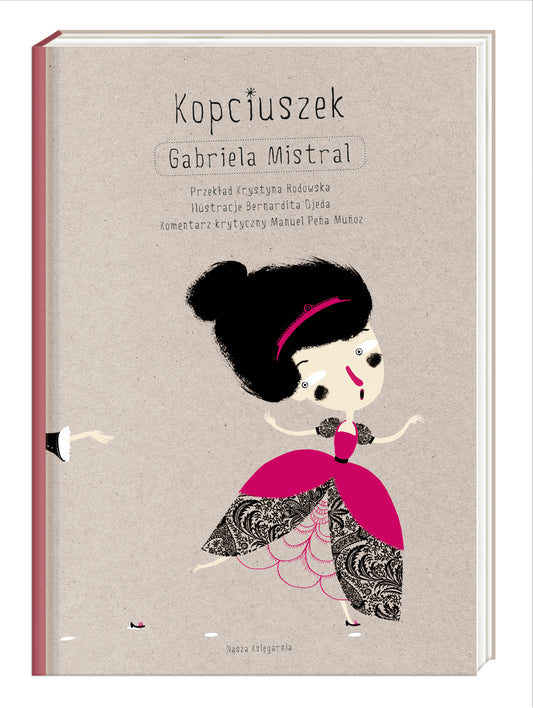 Kopciuszek - Gabriela Mistral, Krystyna Rodowska, Bernardita Ojeda