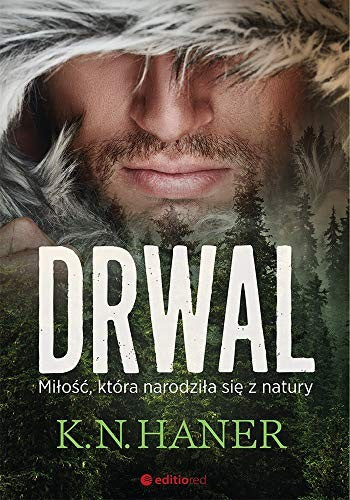 Drwal - K.N. Haner